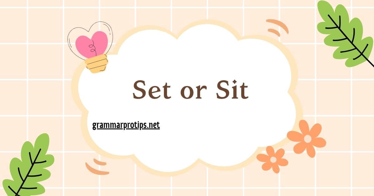 Set vs Sit