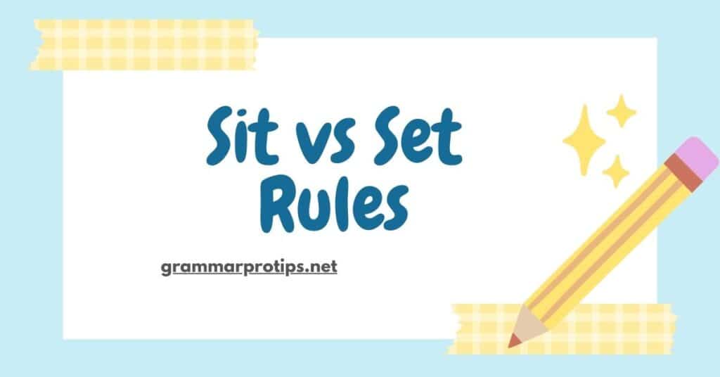 Sit vs Set Rules