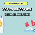 Copys Or Copies: Which Is Correct?